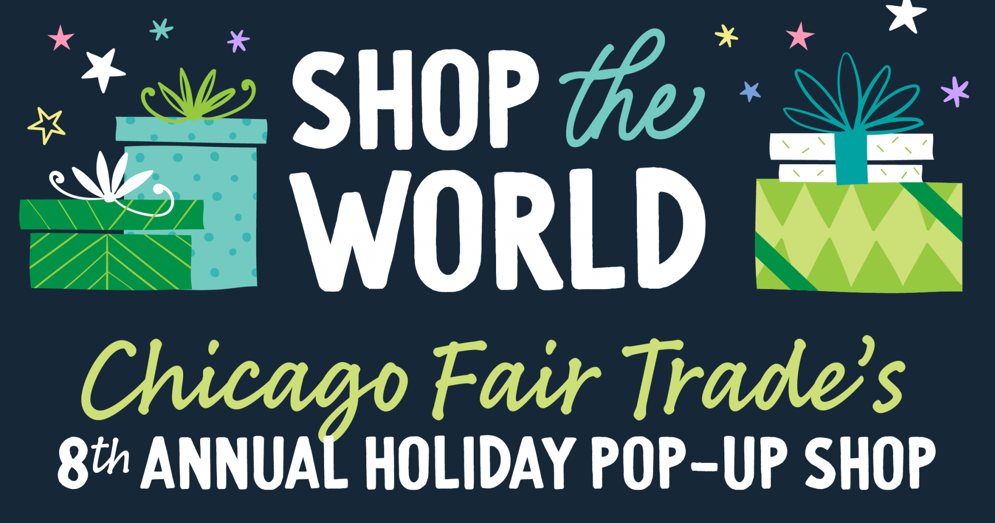Chicago Fair Trade Pop Up Shop Chicago Fair Trade's 8th Annual Pop-Up Shop · Chicago Fair Trade
